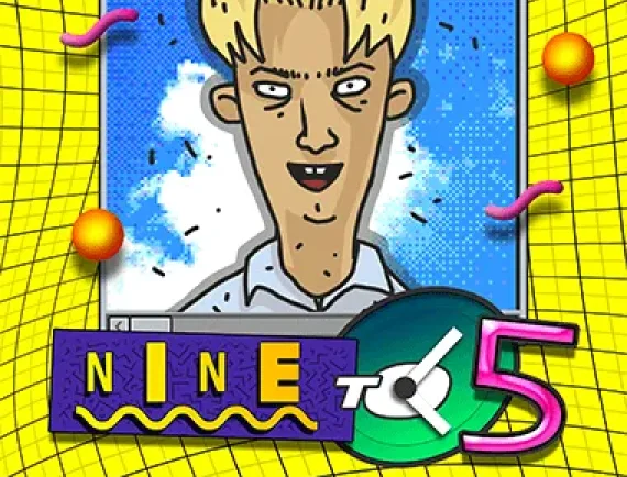 Nine to 5